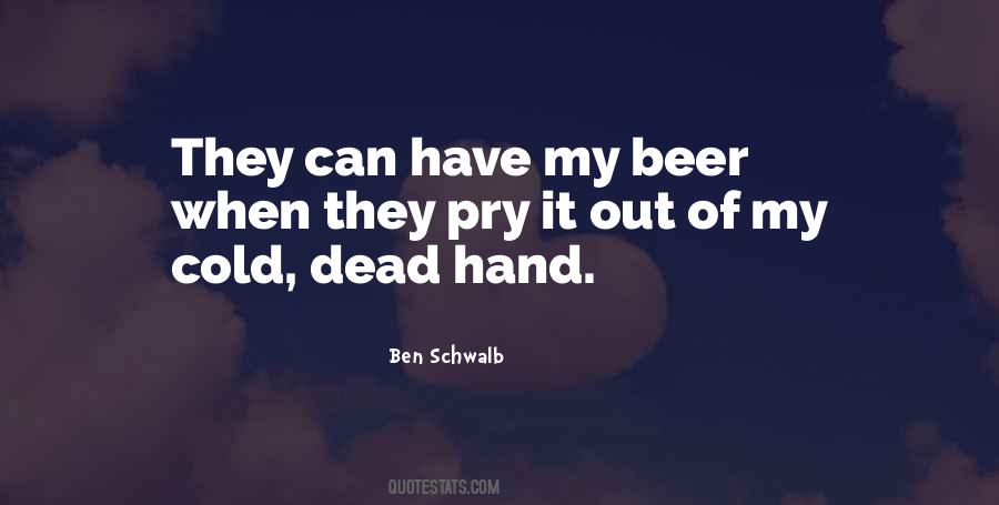 Quotes About Cold Beer #1838429