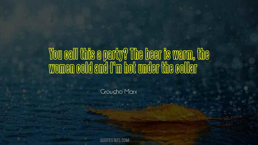 Quotes About Cold Beer #440598