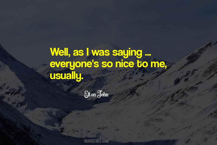 Nice'was Quotes #77284