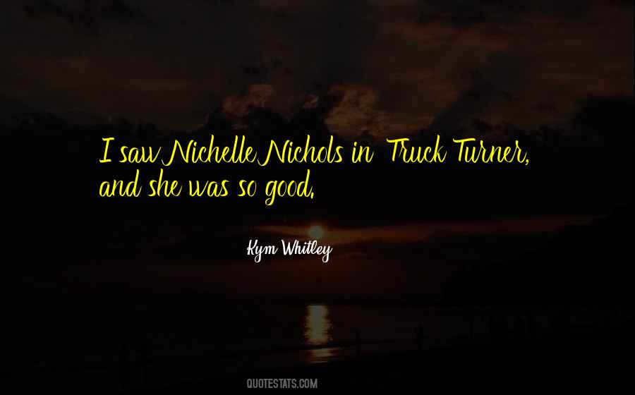 Nichelle Quotes #1182865