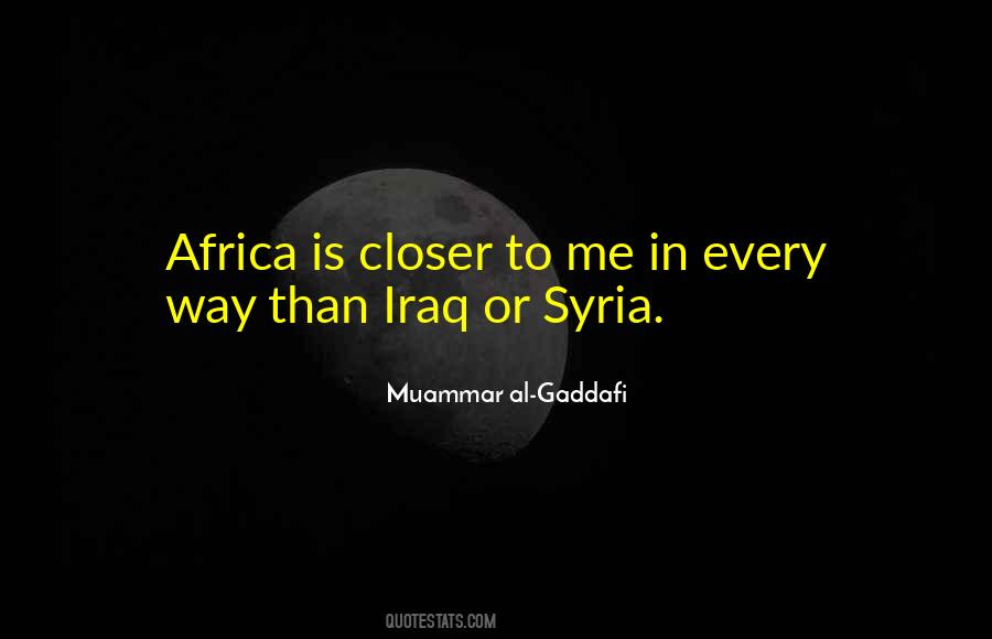 Quotes About Gaddafi #703898