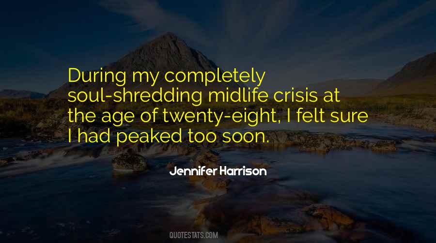 Quotes About Midlife Crisis #76690