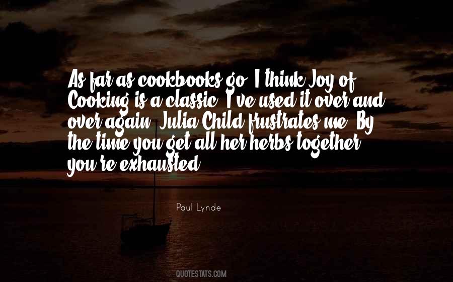 Quotes About Joy Of Cooking #820457