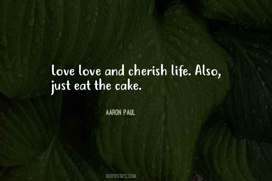 Quotes About Cake And Love #1563920