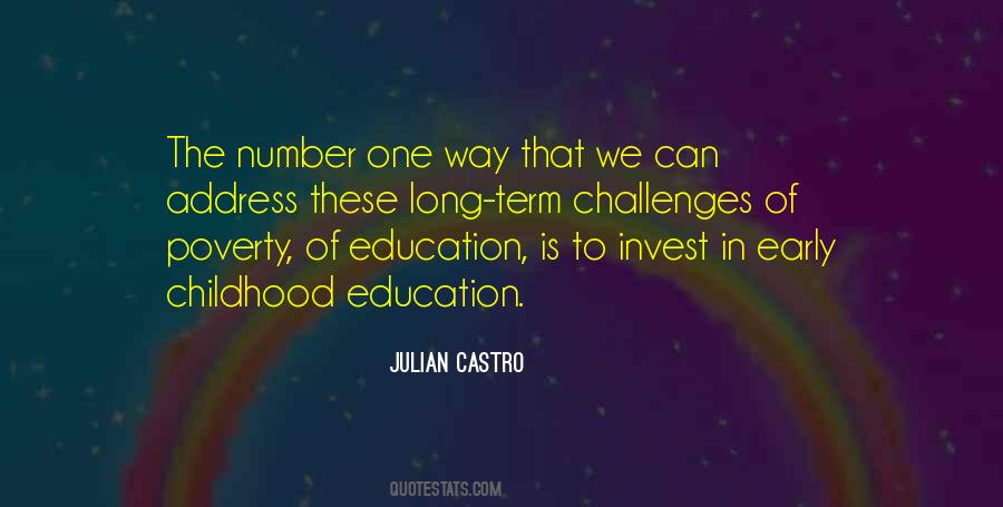 Quotes About Childhood Education #1205470