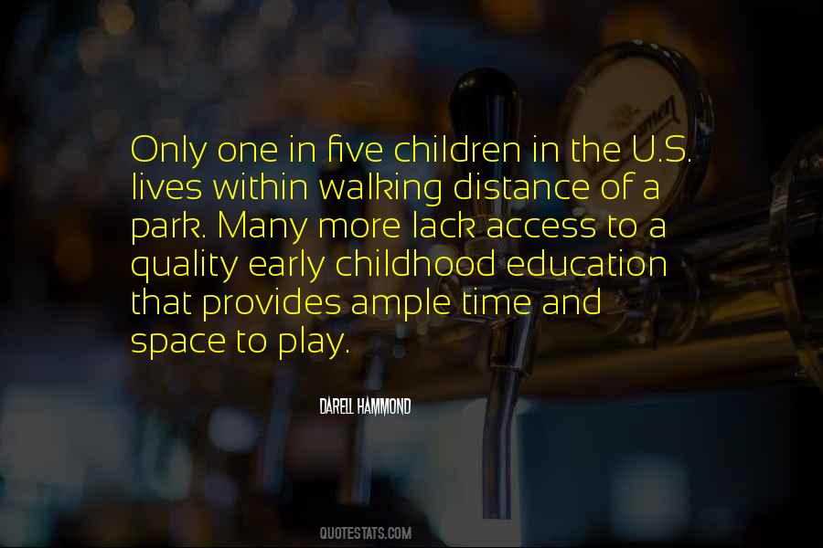 Quotes About Childhood Education #1754560