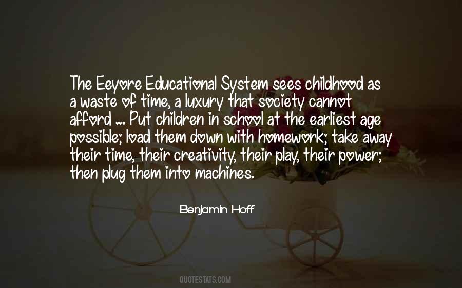 Quotes About Childhood Education #1813365