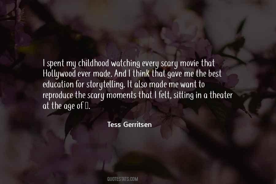 Quotes About Childhood Education #365679