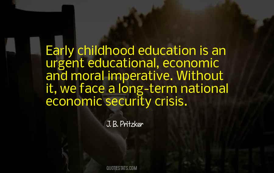 Quotes About Childhood Education #375176