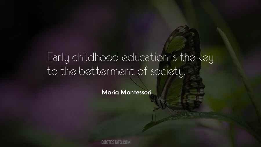 Quotes About Childhood Education #899537