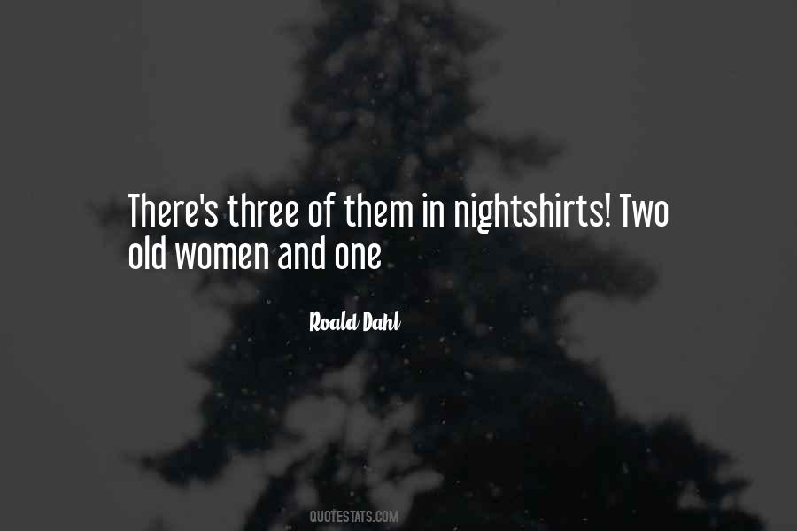 Nightshirts Quotes #1108945