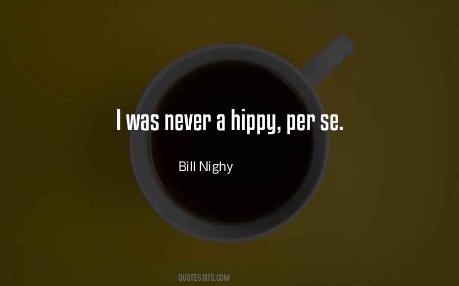 Nighy Quotes #383687