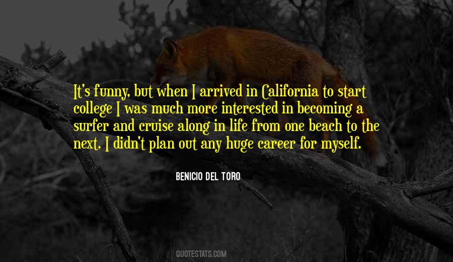 Quotes About California Life #1136799