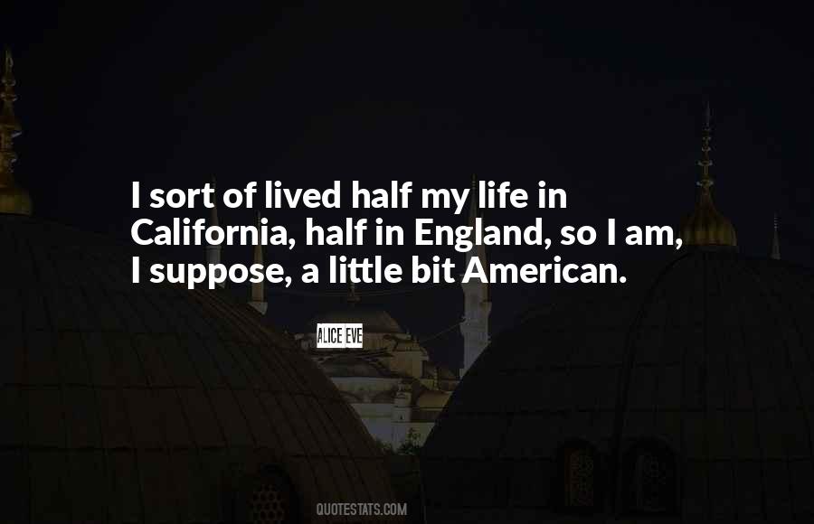 Quotes About California Life #1376620