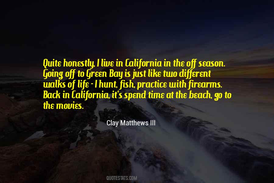 Quotes About California Life #1400663