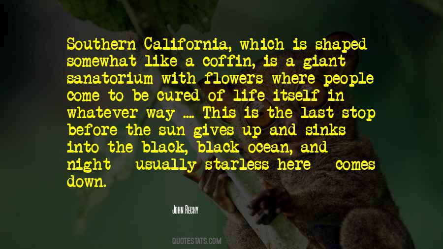 Quotes About California Life #1407445