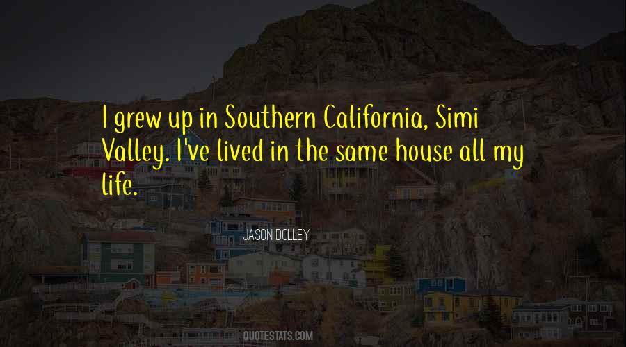 Quotes About California Life #1612649