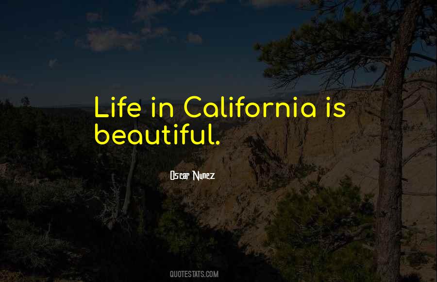 Quotes About California Life #282621