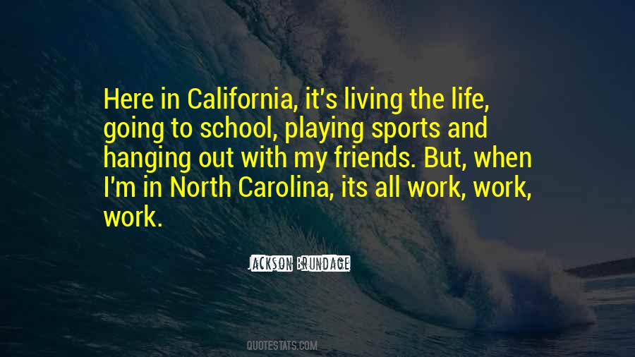 Quotes About California Life #780321