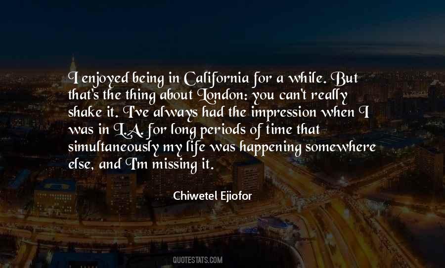 Quotes About California Life #916068