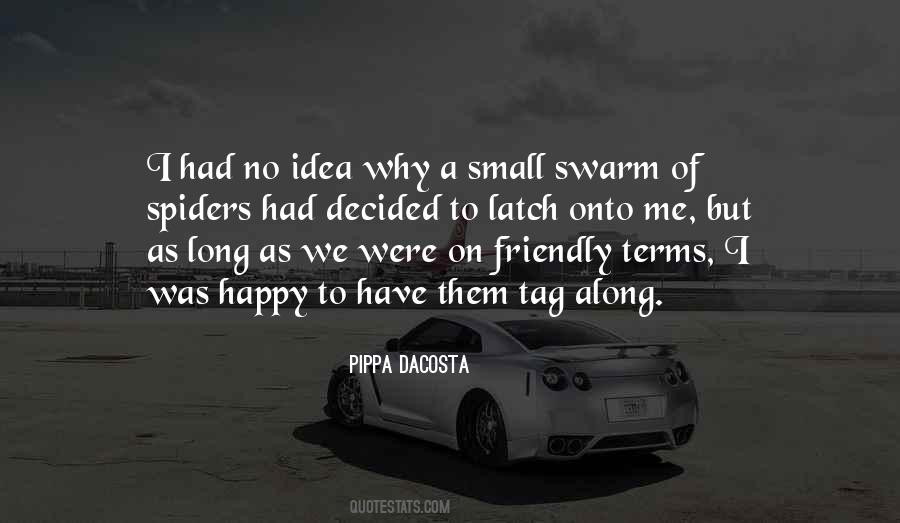 Quotes About Decided To Be Happy #1369565