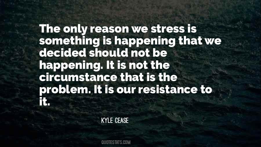 Quotes About Decided To Be Happy #1633819