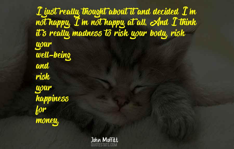 Quotes About Decided To Be Happy #726958