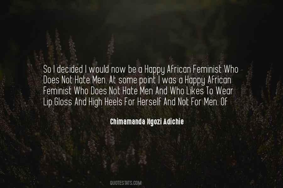 Quotes About Decided To Be Happy #733903