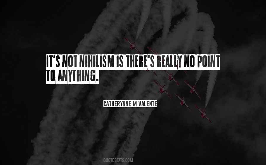 Nihilism's Quotes #917610