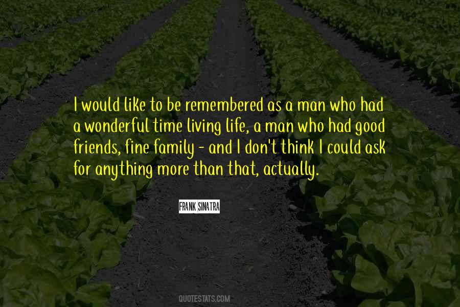 Quotes About Living A Wonderful Life #802607