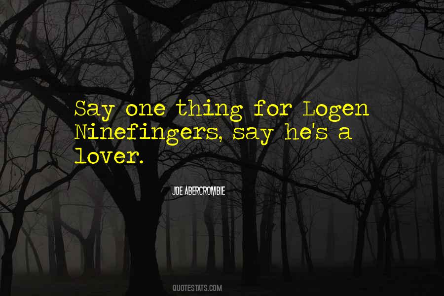 Ninefingers Quotes #1421659