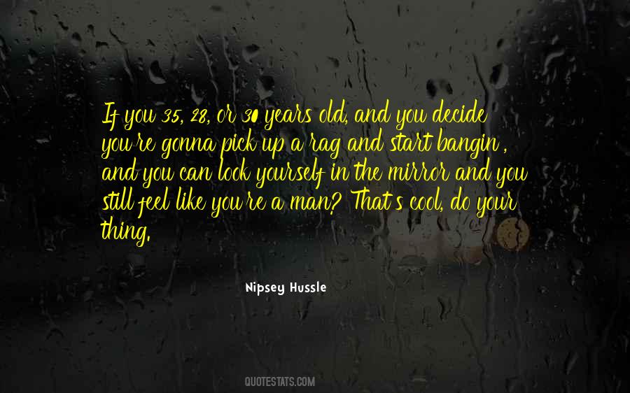 Nipsey Quotes #1797651