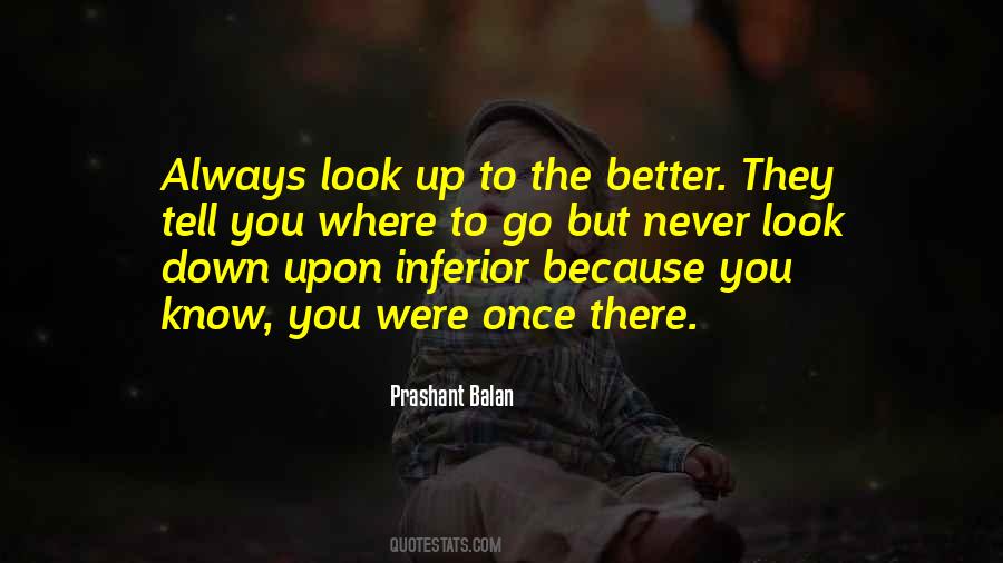 Quotes About Never Look Down #1729498