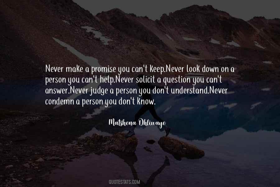 Quotes About Never Look Down #912057