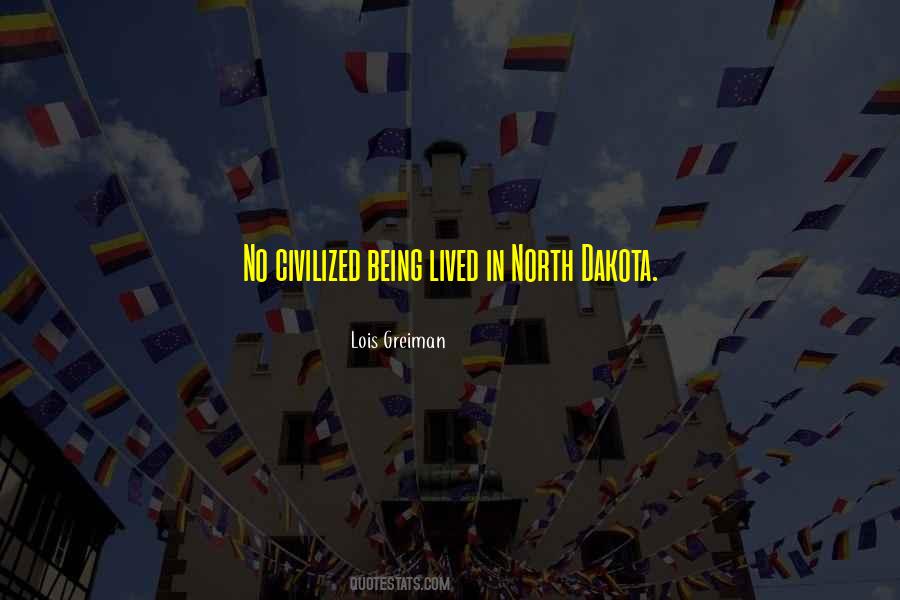 Quotes About North Dakota #1274055