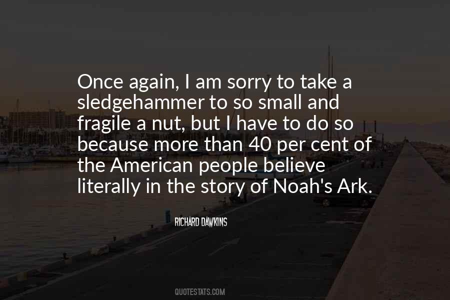 Noah's Quotes #1772173
