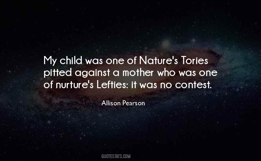 Top 30 Quotes About Nature V Nurture: Famous Quotes & Sayings About ...