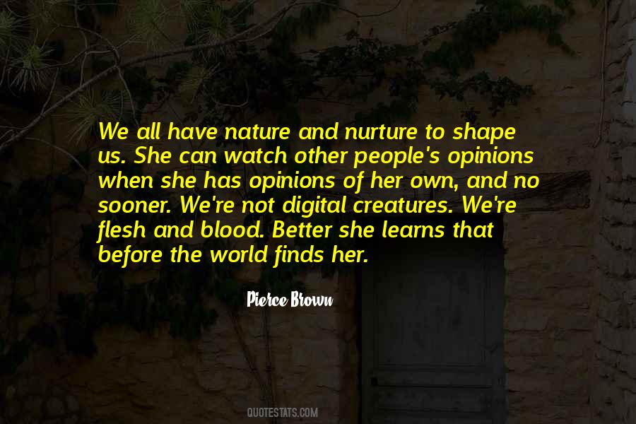 Quotes About Nature V Nurture #439212
