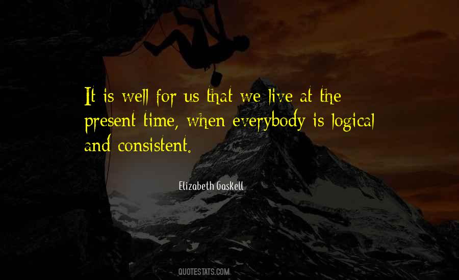 Quotes About Consistent #1342923