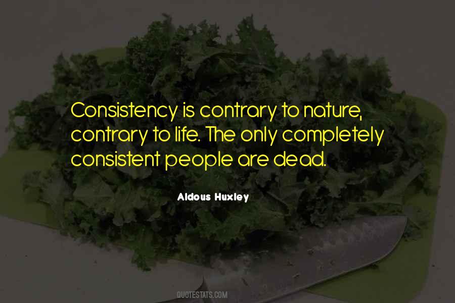 Quotes About Consistent #1346575