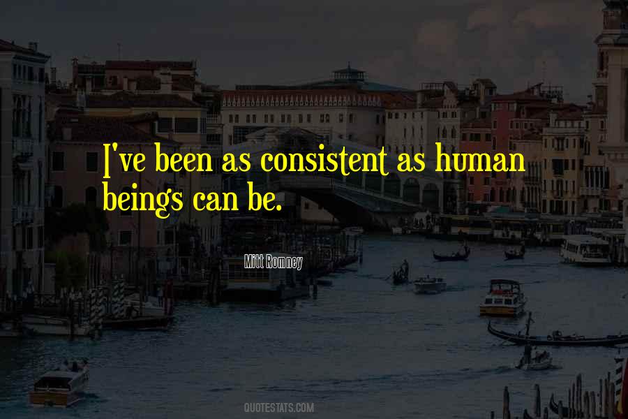 Quotes About Consistent #1360221