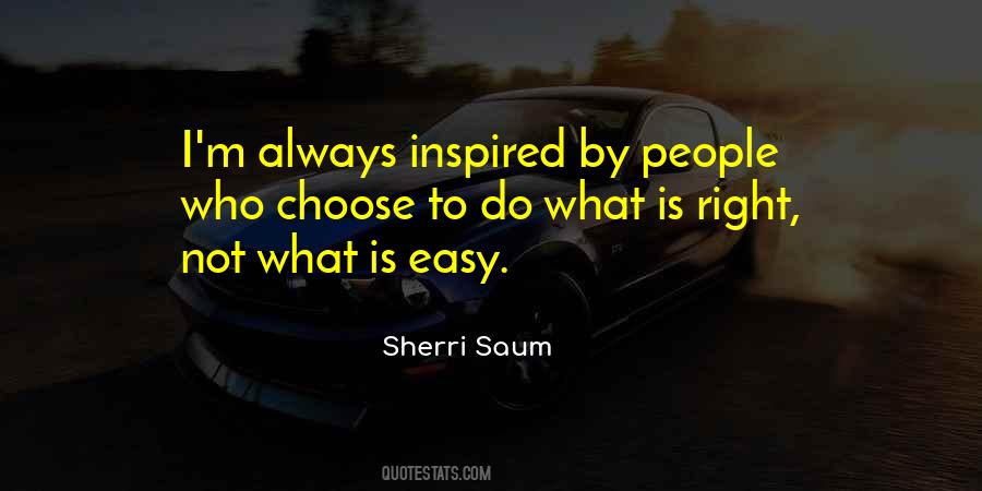 Quotes About Do What Is Right #256938