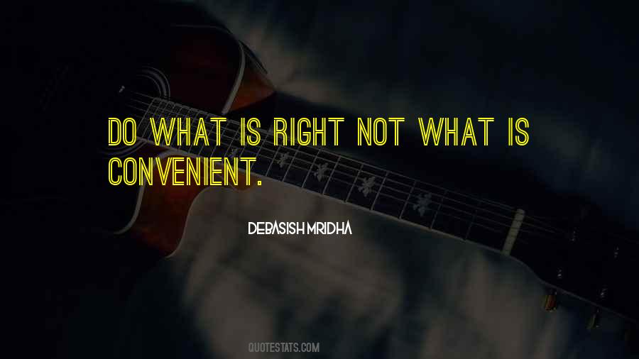 Quotes About Do What Is Right #51630