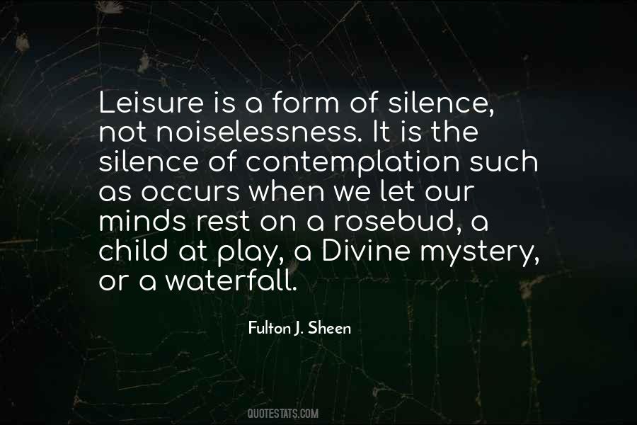 Noiselessness Quotes #1727788