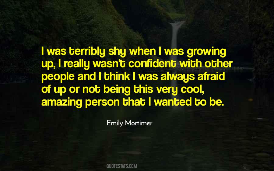 Quotes About Being Shy #645930