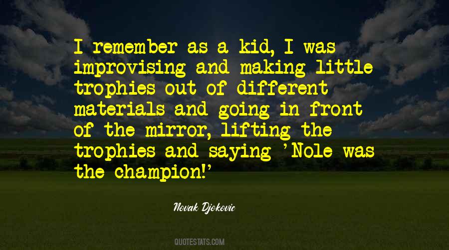 Nole Quotes #259574