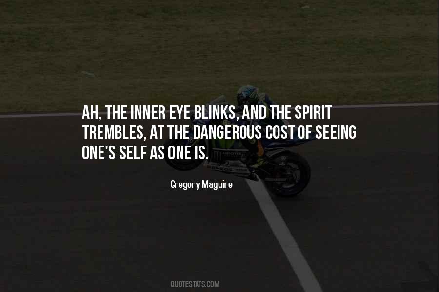 Quotes About Inner Spirit #512335