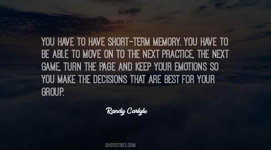 Quotes About Short Term Memory #1038110