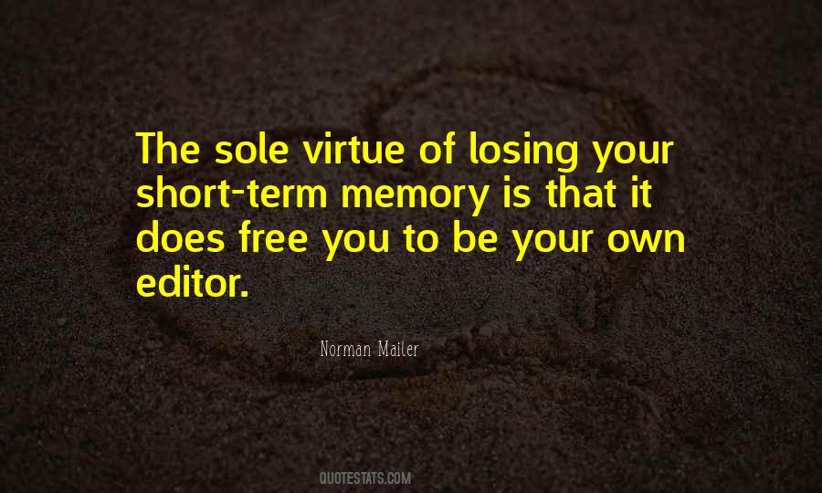 Quotes About Short Term Memory #863465