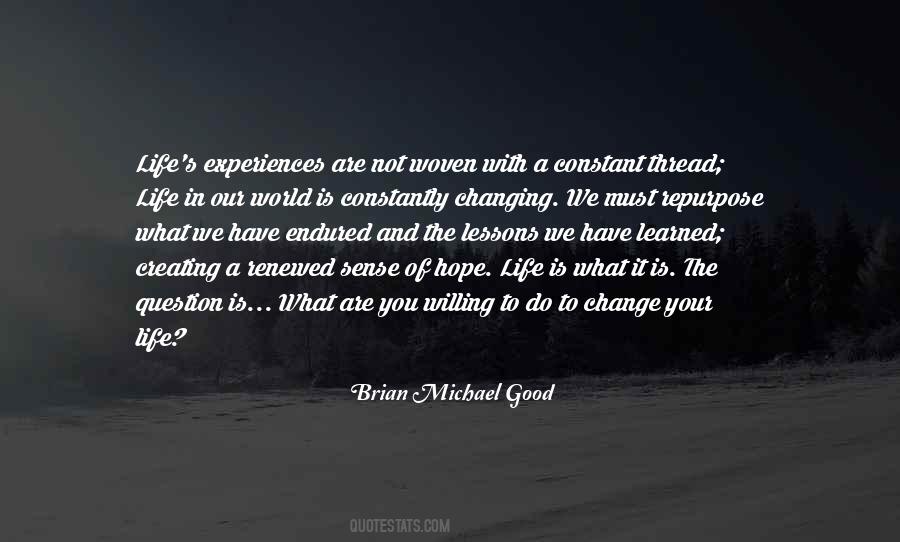 Quotes About Our Changing World #1110708